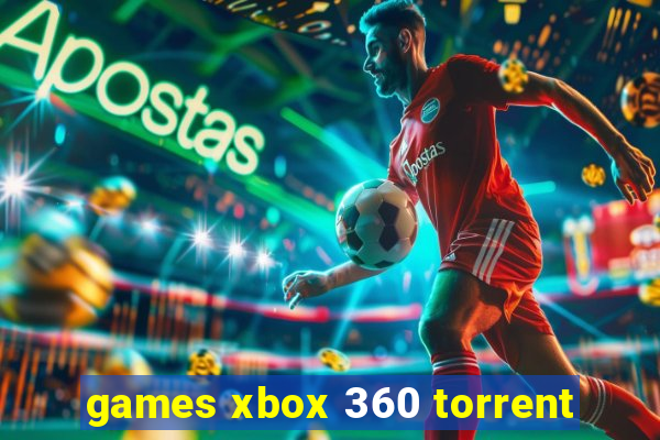 games xbox 360 torrent